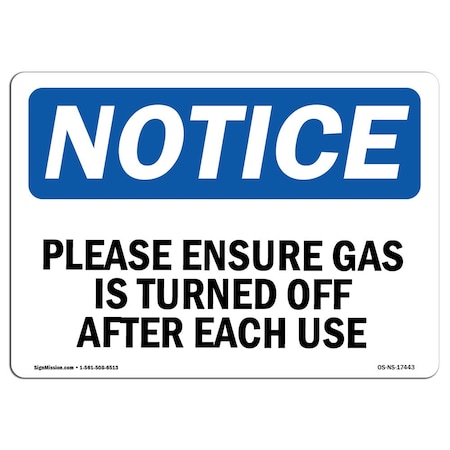 Signmission Sign, 18" H, 24" W, Please Ensure Gas Is Turned Off After Each Use Sign, Lndscp, NS-D-1824-L-17443 OS-NS-D-1824-L-17443